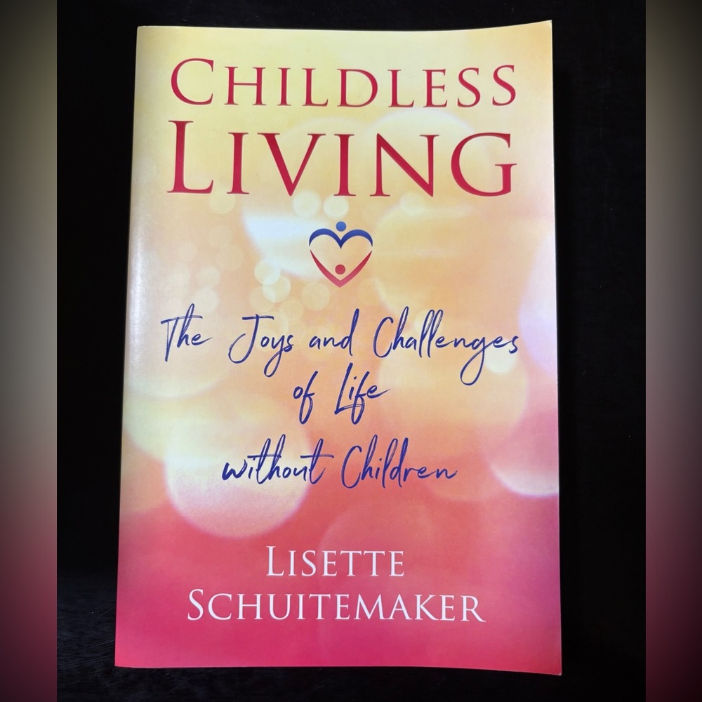 Childless Living Paperback book Schuitemaker